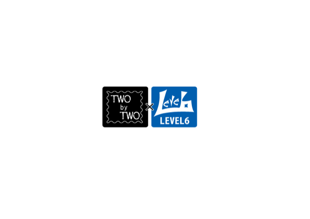 TWO by TWO×LEVEL6